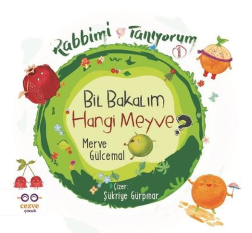 Bil Bakalım Hangi Meyve - Rabbimi Tanıyorum