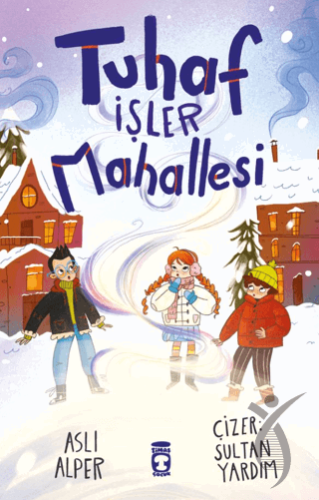 Tuhaf İşler Mahallesi